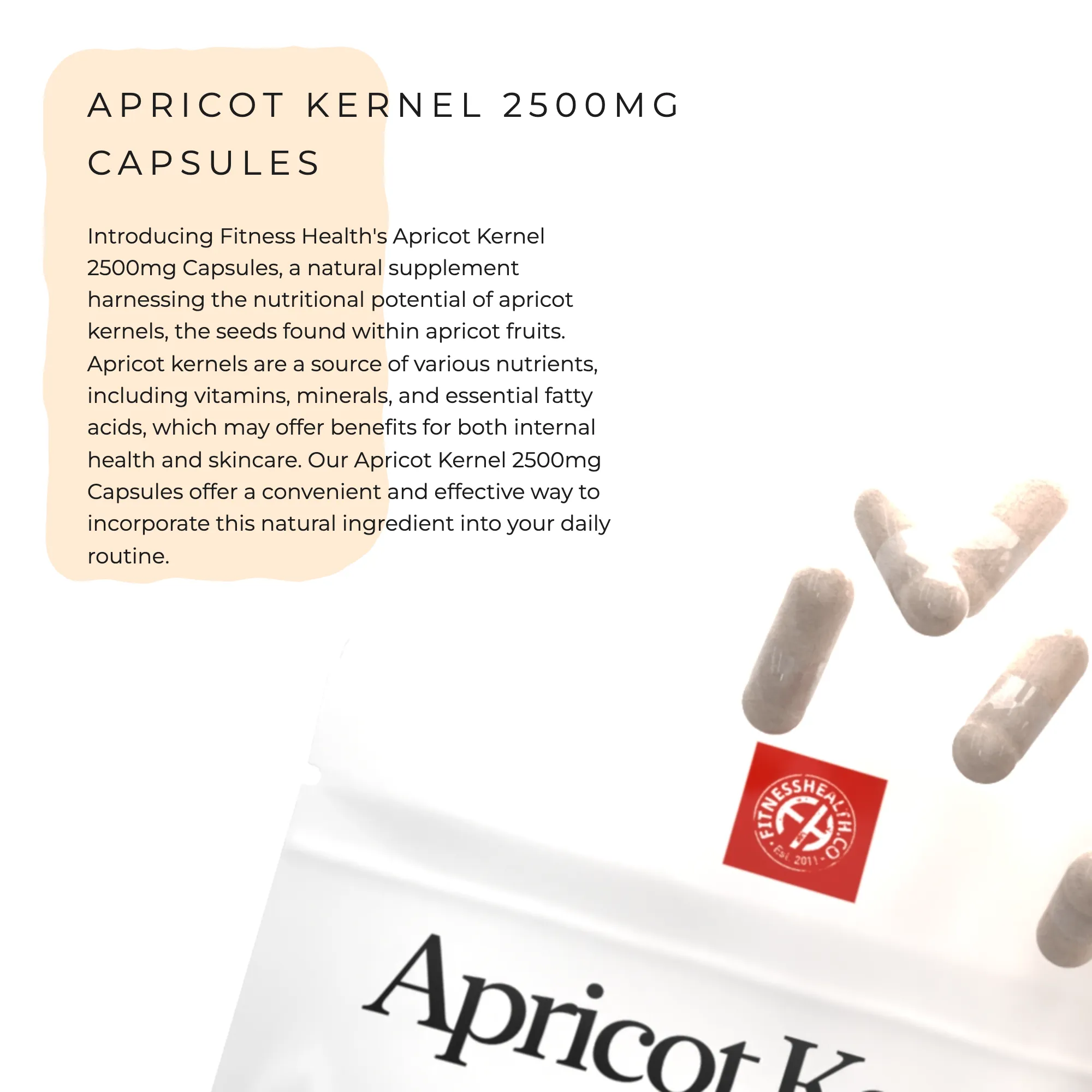 Apricot Kernel 2500mg Capsules